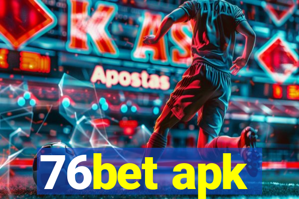 76bet apk